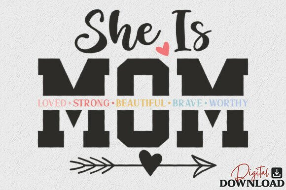 She is Mom SVG Mother s Day SVG