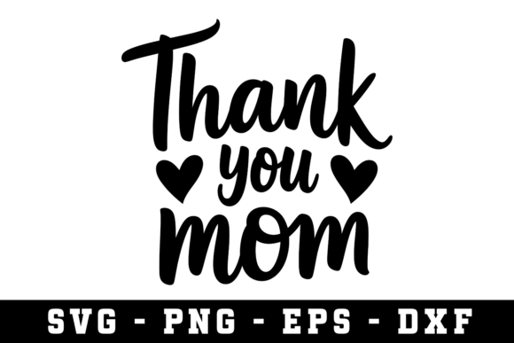 Thank You Mom SVG Cut File: A Designer’s Embroidery Test