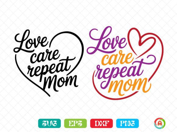 What Love Care Repeat Mom Svg Brings to an Embroidery Project